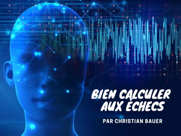 calculer aux échecs