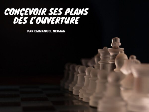 Concevoir ses plans dès l'ouverture