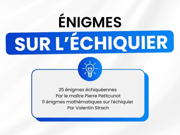 Énigmes sur l'échiquier