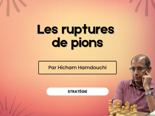 Rupture de pions