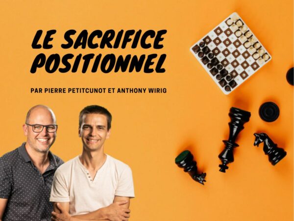 sacrifice positionnel aux échecs