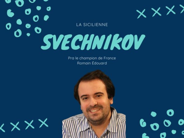 Défense Svechnikov sicilienne