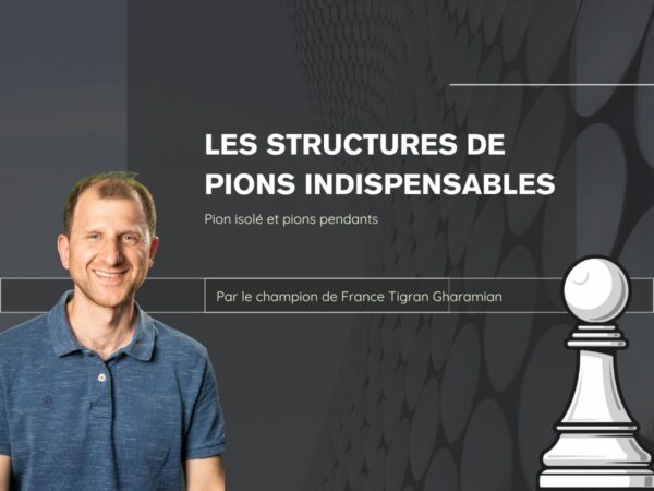 La structure de pions aux échecs
